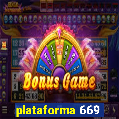 plataforma 669